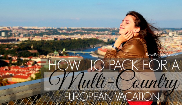 how to pack for a multi country european vacation travel fashion girl